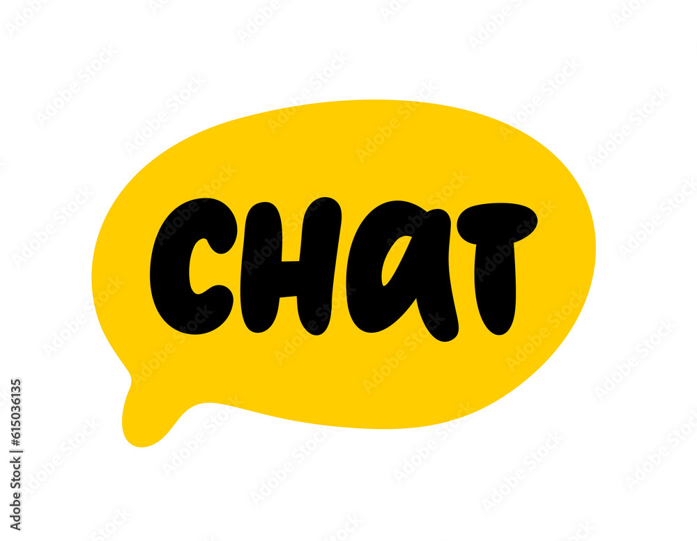 CHAT SPEECH BUBBLE Vector illustration. Word chat on the text box. Chat