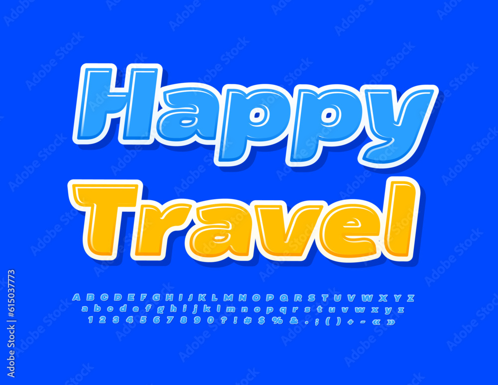Vector advertising Banner Happy Travel. Stylish Blue Font. Modern Creative Alphabet Letters, Numbers and Symbols set