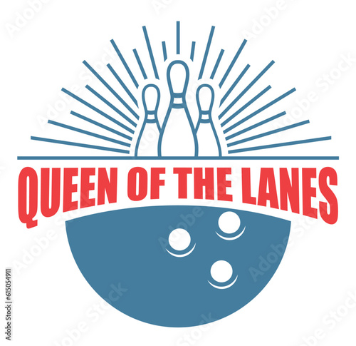 Queen of the lanes. Bowling Pin and a bowling ball. Sport Concept Design for greeting card or poster Background Vector Illustration.