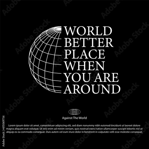 illustration of world t shirt design, vector graphic, typographic poster or tshirts street wear and Urban style