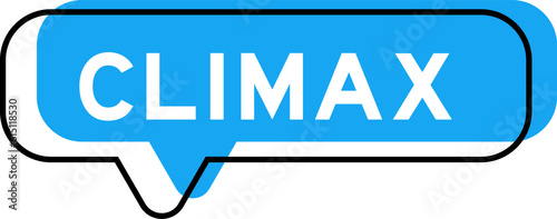 Speech banner and blue shade with word climax on white background
