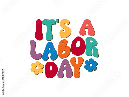 Happy Labor day groovy & Sublimation design