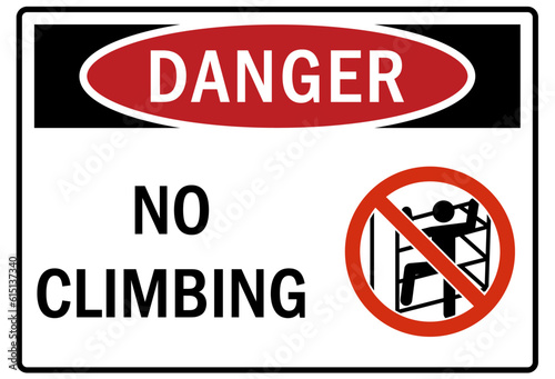 Do not climb warning sign and labels
