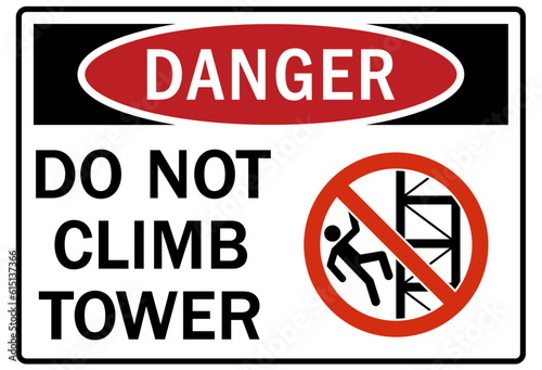 Do not climb warning sign and labels