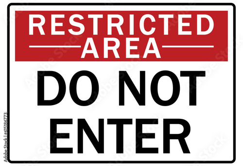 Do not enter warning sign and labels