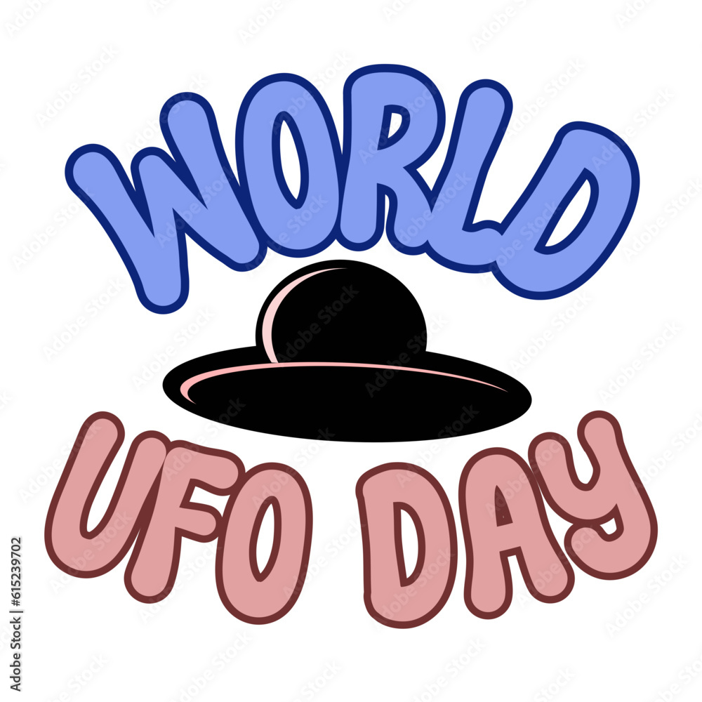 World UFO Day, UFO Encounter Day, National UFO Day text typography