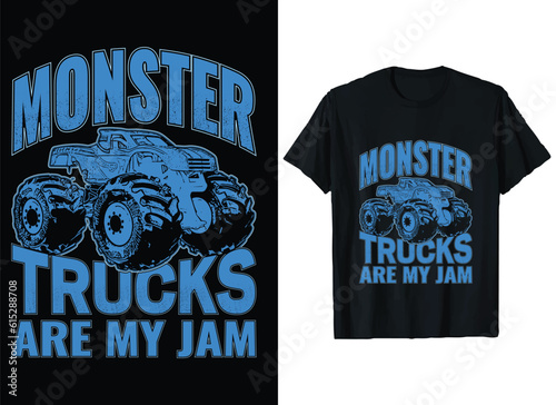 Monster Trucks are my jam T-shirt Design Vector, monster trucks tees.