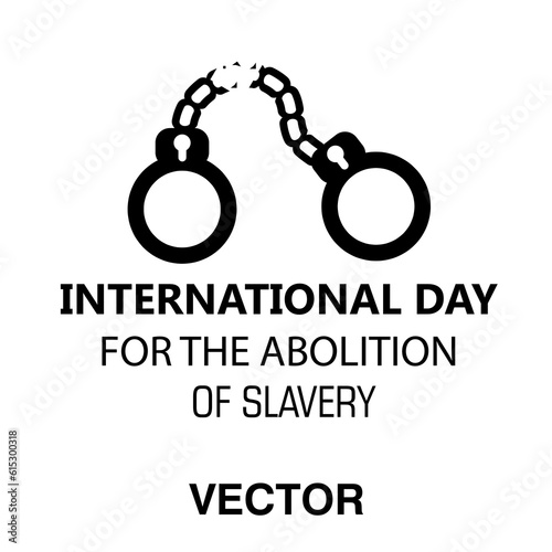 international day for the abolition of slavery icon illustration on white background..eps