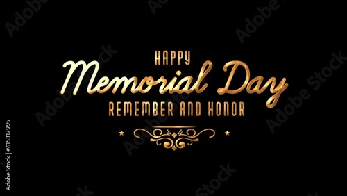 Happy Memorial Day Lettering Text Animation in Gold Color on Black and Green Background. Memorial day animation. Remember and Honor banner for memorial day celebration. Motion graphic design. 4k video