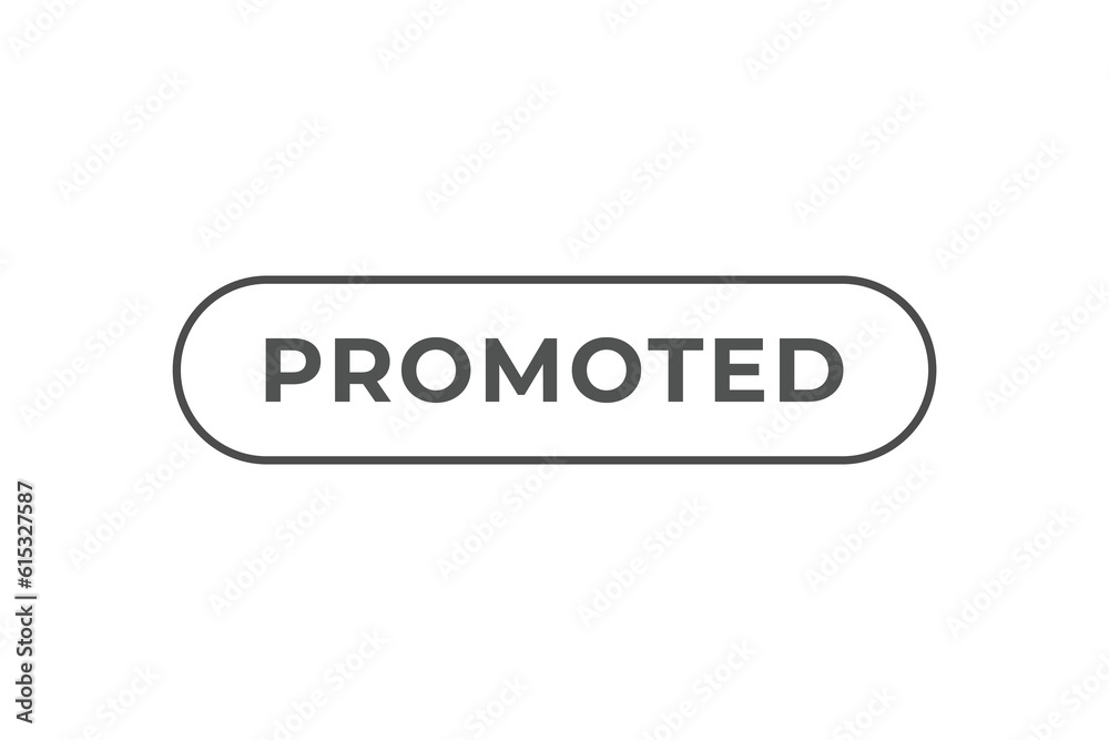 Promoted Button. Speech Bubble, Banner Label Promoted Promoted Button. Speech Bubble, Banner Label Promoted