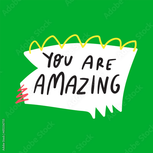 You are amazing. Graphic design for social media. Vector hand drawn illustration.