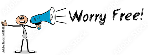 Worry Free!