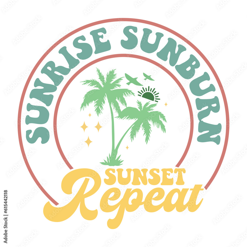Obraz premium Sunrise Sunburn Sunset Repeat