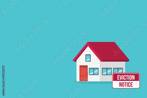 House with an eviction notice sign
