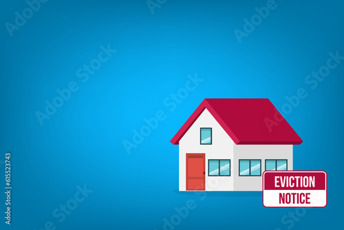 House with an eviction notice sign