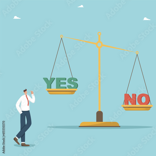 Making right and wrong business decisions, choosing alternative or choosing yes or no, pros and cons, moral choice concept, rational thinking, thinking businessman next to scales on which yes and no.
