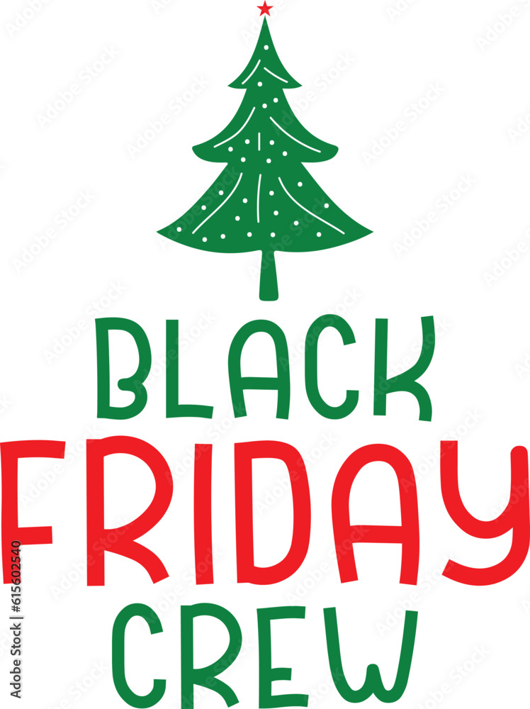Black Friday Crew Christmas T-shirt Design Black Friday Crew Christmas T-shirt Design
