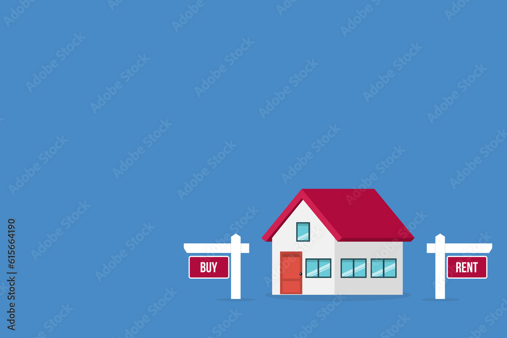 Buy or rent a house Buy or rent a house