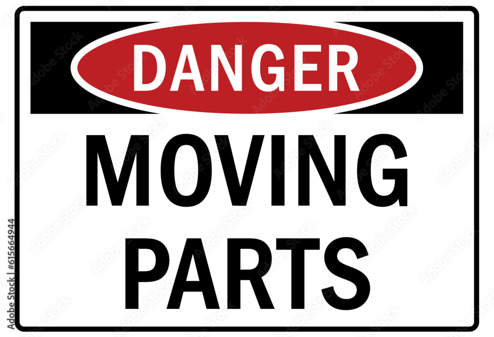 Moving machinery warning sign and labels moving parts