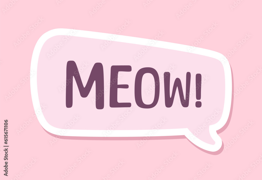 MEOW speech bubble sticker design. Meow text. Cute hand drawn quote. Cat sound hand lettering. Doodle phrase. Vector illustration graphic for prints, card, poster etc. MEOW speech bubble sticker design. Meow text. Cute hand drawn quote. Cat sound hand lettering. Doodle phrase. Vector illustration graphic for prints, card, poster etc.