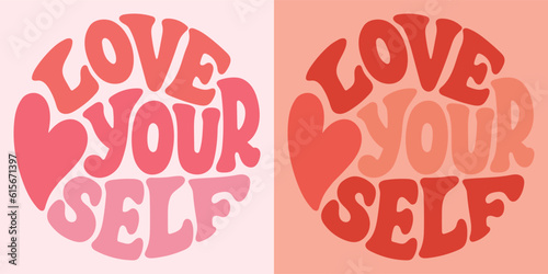 Groovy lettering Love yourself. Retro slogan in round shape. Trendy groovy print design for posters, cards, tshirt. photo