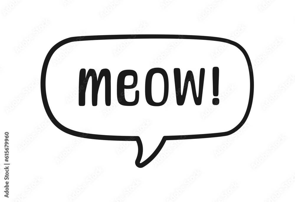 MEOW speech bubble outline doodle. Meow text. Cute hand drawn quote. Cat sound hand lettering phrase. Vector illustration for print on shirt, card, poster etc. MEOW speech bubble outline doodle. Meow text. Cute hand drawn quote. Cat sound hand lettering phrase. Vector illustration for print on shirt, card, poster etc.