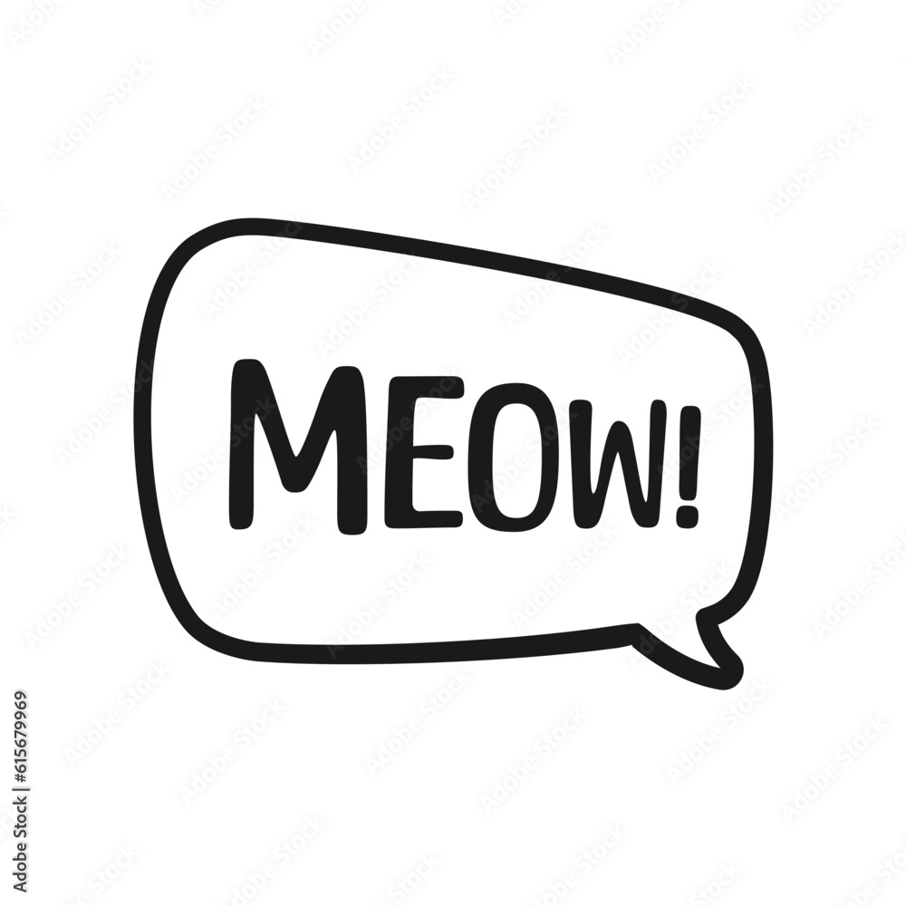 MEOW speech bubble outline doodle. Meow text. Cute hand drawn quote. Cat sound hand lettering phrase. Vector illustration for print on shirt, card, poster etc. MEOW speech bubble outline doodle. Meow text. Cute hand drawn quote. Cat sound hand lettering phrase. Vector illustration for print on shirt, card, poster etc.