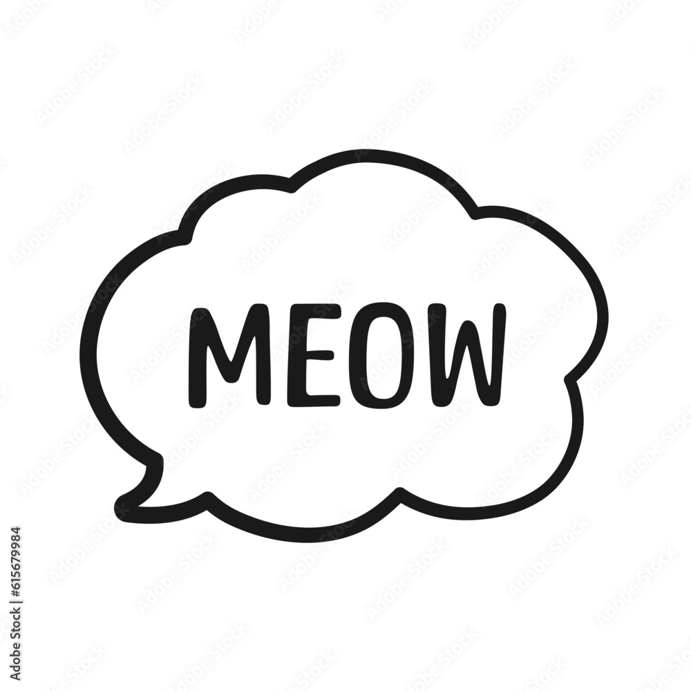 MEOW speech bubble outline doodle. Meow text. Cute hand drawn quote. Cat sound hand lettering phrase. Vector illustration for print on shirt, card, poster etc.