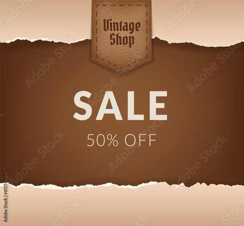 Realistic vector illustration of aged, grungy paper sheets with torn edges. Perfect for vintage, retro, and scrapbook themed designs. Vintage leather label on the sale banner for vintage shop