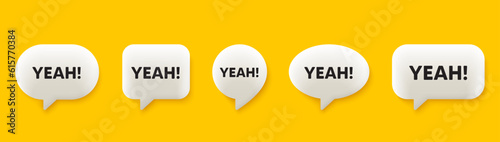 Yeah text tag. 3d chat speech bubbles set. Approved ok message. Done or Good deal symbol. Yeah talk speech message. Talk box infographics. Vector