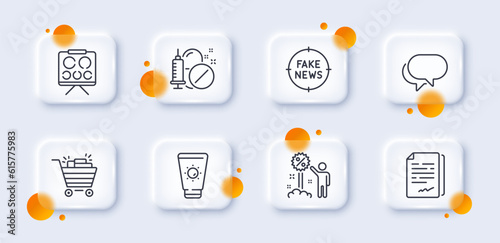 Talk bubble, Vision board and Fake news line icons pack. 3d glass buttons with blurred circles. Discount, Shopping cart, Document signature web icon. Sunscreen, Medical drugs pictogram. Vector