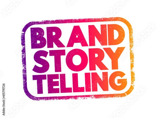 Brand Story Telling text stamp, concept background