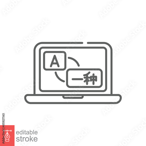 Language translator icon. Simple outline style. Online translation on laptop screen, communication concept. Thin line symbol. Vector illustration isolated on white background. Editable stroke EPS 10.