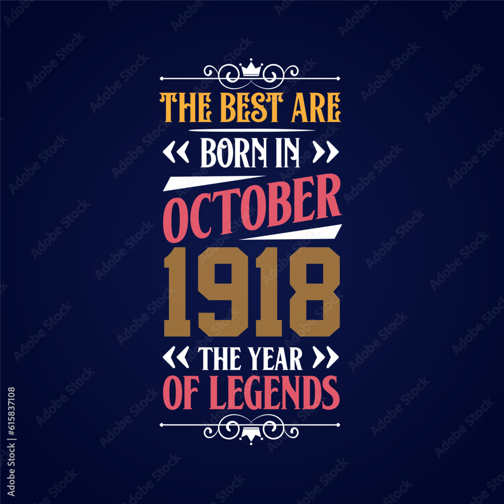 Best are born in October 1918. Born in October 1918 the legend Birthday