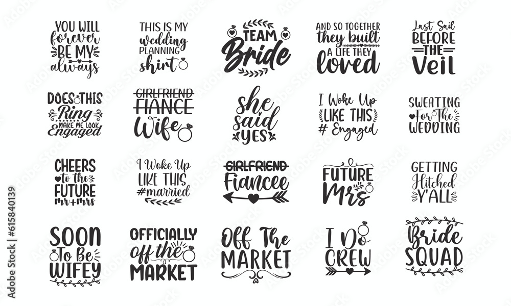 Engagement Quote t shirt desig, Engagement Quotes Bundle, SVG bundle, Hand drawn lettering phrase, Saying about Engagement,bundle design