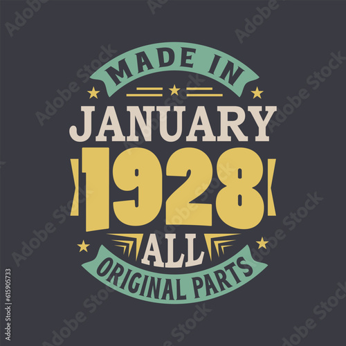 Born in January 1928 Retro Vintage Birthday  Made in January 1928 all original parts