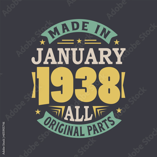 Born in January 1938 Retro Vintage Birthday  Made in January 1938 all original parts