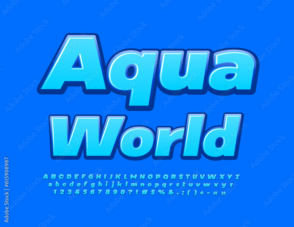 Vector natural concept Aqua World with set of bright artistic Alphabet Letters, Numbers and Symbols. Blue glossy Font Vector natural concept Aqua World with set of bright artistic Alphabet Letters, Numbers and Symbols. Blue glossy Font