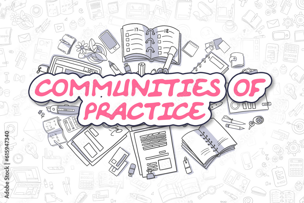 Doodle Illustration of Communities Of Practice, Surrounded by Stationery. Business Concept for Web Banners, Printed Materials.