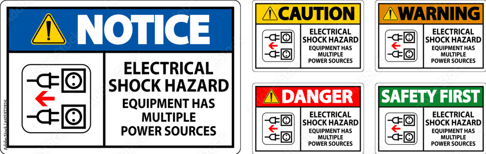 Danger Sign Electrical Shock Hazard, Equipment Has Multiple Power Sources Danger Sign Electrical Shock Hazard, Equipment Has Multiple Power Sources