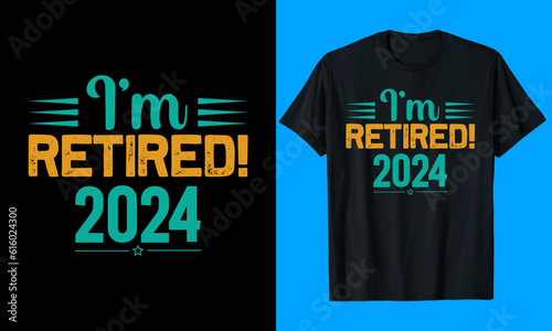 Retired t shirt design, retired t shirt ideas, funny retirement t shirt ideas