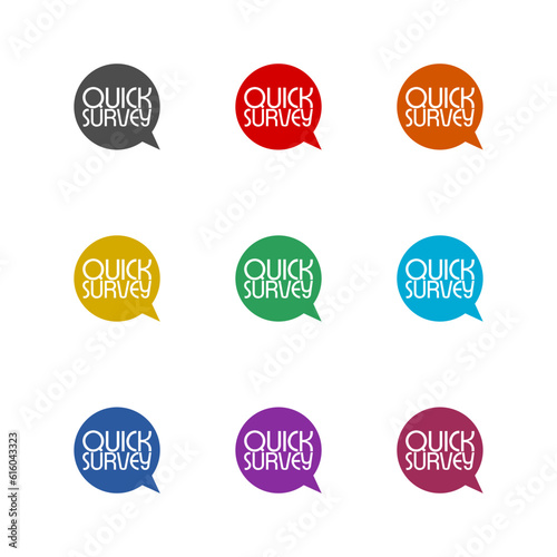  Quick survey speech bubble icon isolated on white background. Set icons colorful