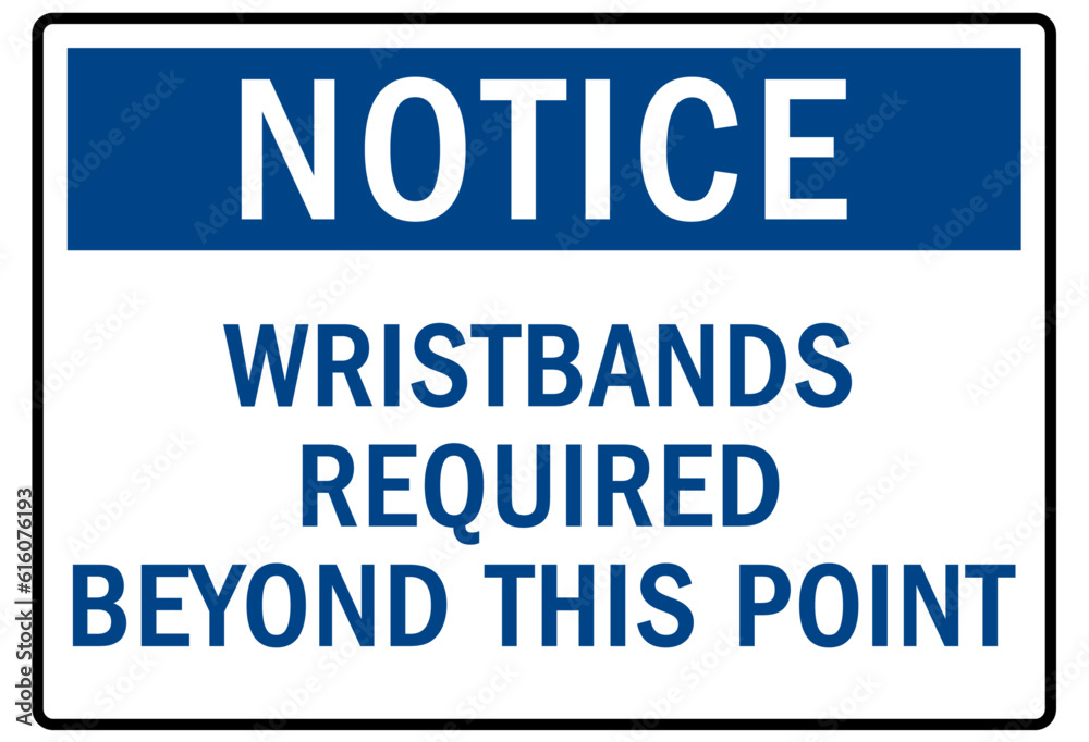 Fototapeta premium Pool pass required sign and labels wristbands required beyond this point