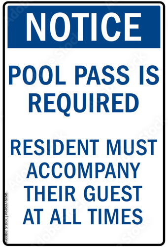 Pool pass required sign and labels Resident must accompany their guest at all times