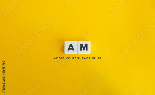 Additive Manufacturing (AM) Umbrella Term and Concept Image. photo