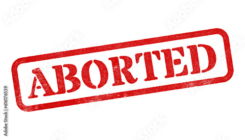 Aborted red rubber stamp isolated on transparent background with distressed texture effect