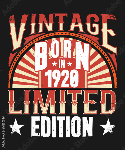 Vintage born in 1920 limited edition 1920th Birthday t-shirt design