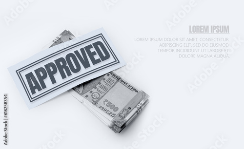 Bank Loan Concept: Indian 500 Rupee Notes with Approval Stamp on White Background, Space for Your Text