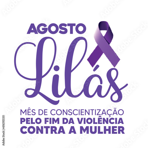 AGOSTO LILAS, VIOLENCIA CONTRA A MULHER, CAMPANHA AGOSTO LILÁS, MÊS DE CONSCIENTIZAÇÃO CONTRA A VIOLÊNCIA CONTRA A MULHER, AGOSTO, 