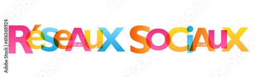 RESEAUX SOCIAUX (SOCIAL MEDIA in French) colorful vector typography banner